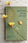 beforeeverafter Before Ever After. 294 pages. Random House.