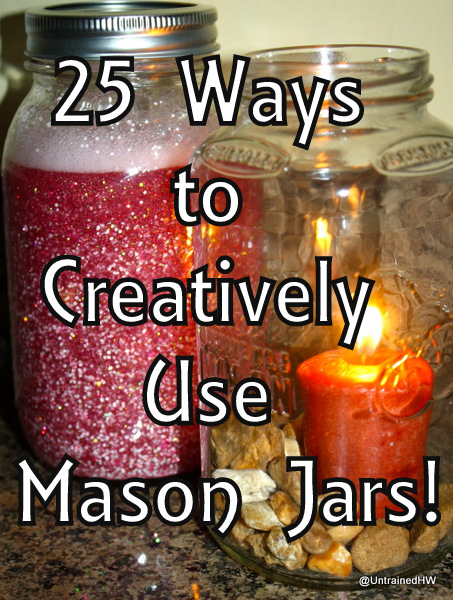 How to Use Mason Jars Creatively