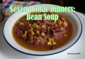 Seven Dollar Dinners: Bean Soup