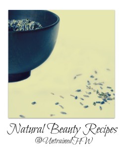 Natural Beauty Recipes on The Untrained Housewife