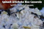 Artichoke and Spinach Casserole with Rice and Sour Cream Artichoke and Spinach Casserole with Rice and Sour Cream